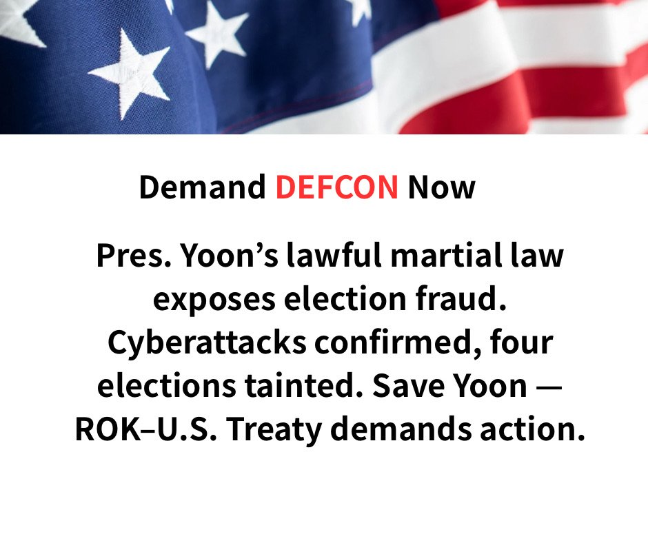 DeepNarrative's tweet photo. Demand DEFCON Now — Cyberattack, 4 rigged elections. Save Pres. Yoon is under arrest by the global election-fraud cartel. #SaveKorea #StandWithYoon #DefendDemocracy #ActivateDEFCON https://t.co/g7QkibGCJ3