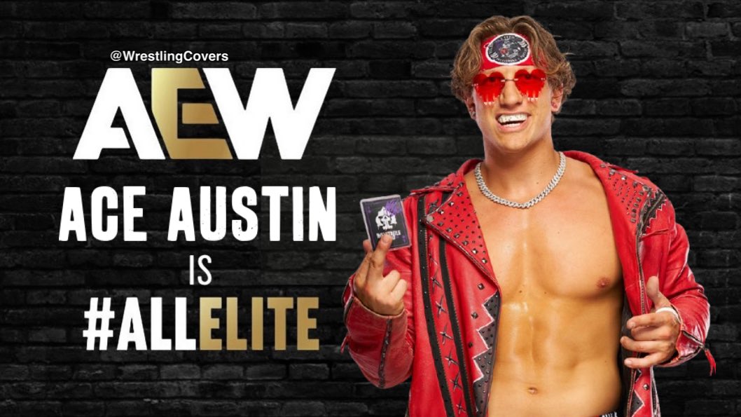 🚨 ACE AUSTIN HAS SIGNED WITH AEW!!