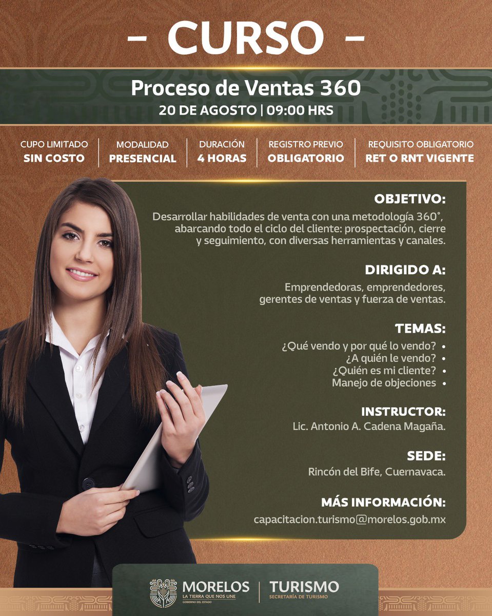 📢 Te invitamos al curso “Proceso de Ventas 360” para prestadores de servicios turísticos.

🗓 20 agosto | 09:00 h
📍 Rincón del Bife, Cuernavaca
💼 Sin costo | Cupo limitado | Presencial

📌 RET o RNT vigente
📩 capacitacion.turismo@morelos.gob.mx

#LaTierraQueNosUne