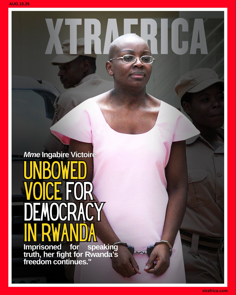 Xtrafrica (@xtr_africa) on Twitter photo WEEK COVER 15 AUG I RWANDA🇷🇼
From exile to prison. Victoire Umuhoza’s fight for democracy exposes Kagame’s repression and inspires African youth. Her journey is far from over
➡️xtraf.link/4oDgX2N WEEK COVER 15 AUG I RWANDA🇷🇼
From exile to prison. Victoire Umuhoza’s fight for democracy exposes Kagame’s repression and inspires African youth. Her journey is far from over
➡️xtraf.link/4oDgX2N