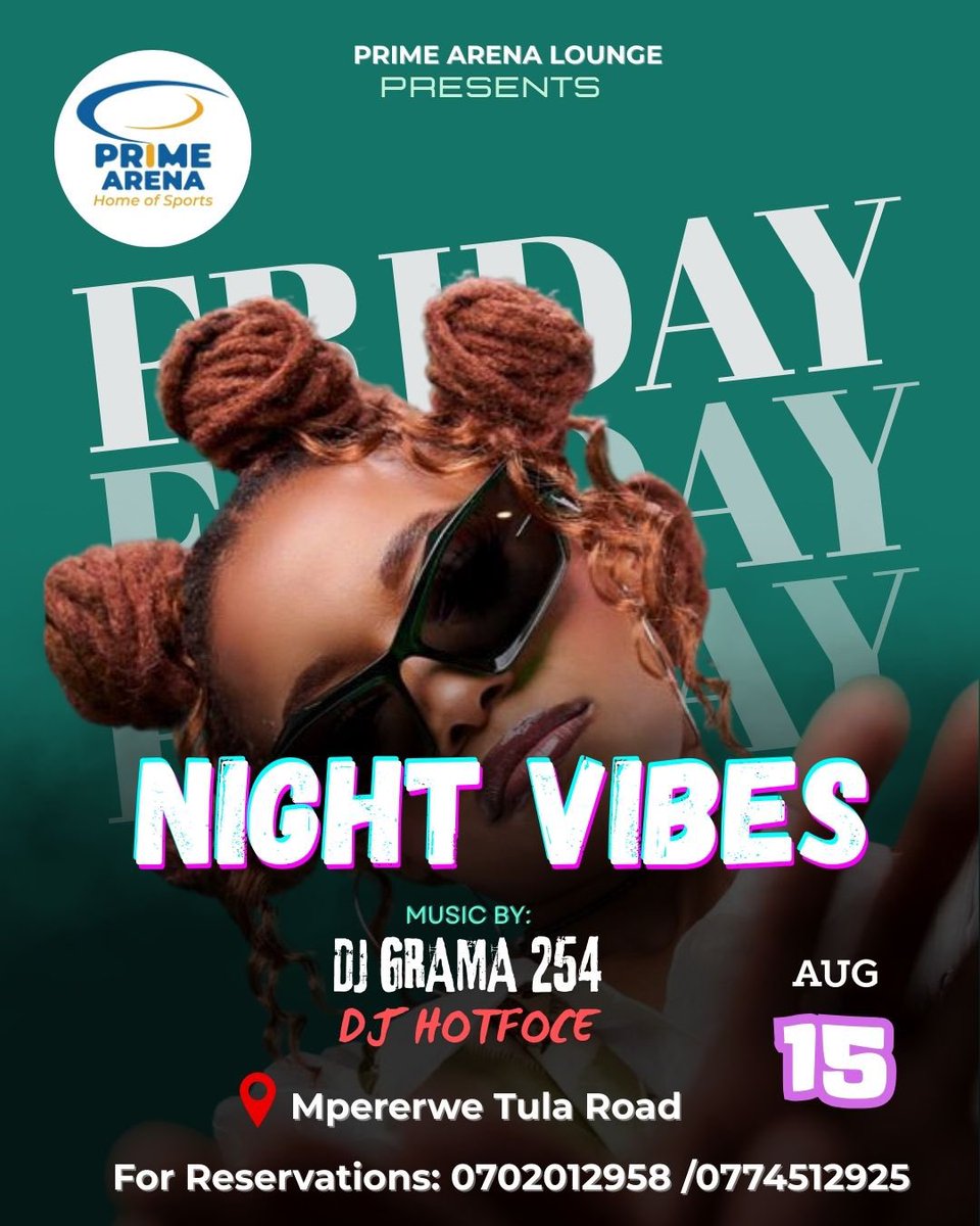 Friday night just got a soundtrack 🎶 

DJ Grama 254 &amp; DJ Hotfoce are lighting up Prime Arena Lounge TONIGHT!

 Reservations: 0702012958 / 0774512925 

#NightVibes #PrimeArena #FridayTurnUp