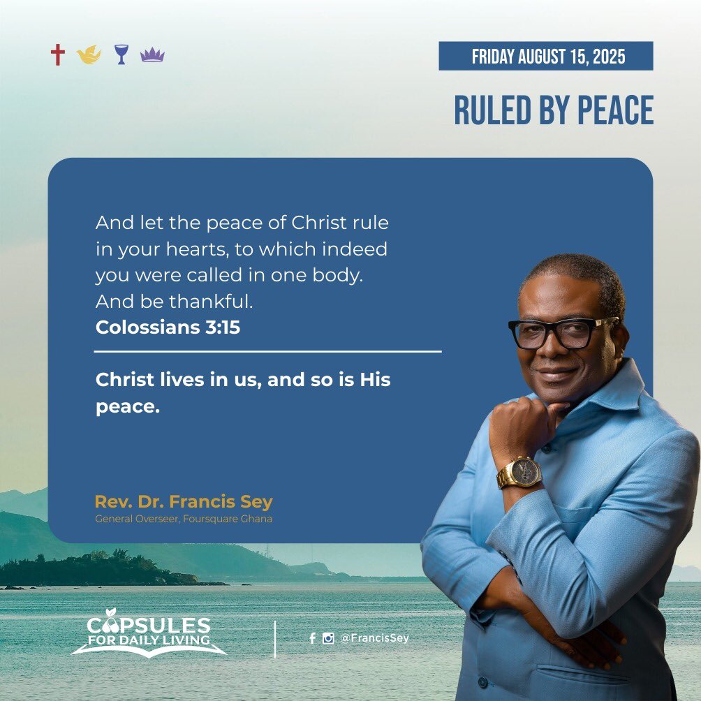 FoursquareGhana's tweet photo. Christ lives in us, and so is His peace. If so, then the peace of Christ must rule. Shalom.
#RevDrFrancisSey
#WeAreFoursquare #capsulesfordailyliving https://t.co/IheNQZfCSI