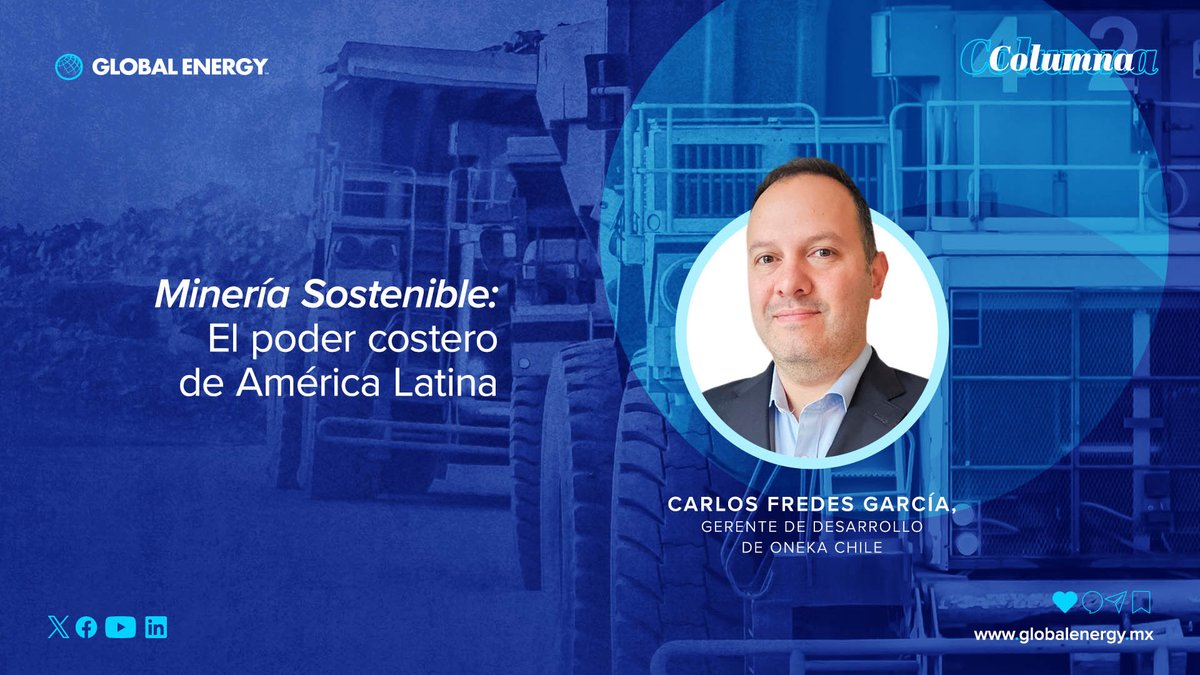 GlobalEnergyMEX's tweet photo. #ESPECIAL | Carlos Fredes García, director de Oneka Chile, plantea el rol de la #desalación y la #energíaundimotriz en zonas mineras. ¿Soluciones sostenibles o paliativos que postergan la #justiciahídrica? 💧⛏️

https://t.co/TB6HT5EBIn https://t.co/3nSf4dLDLk