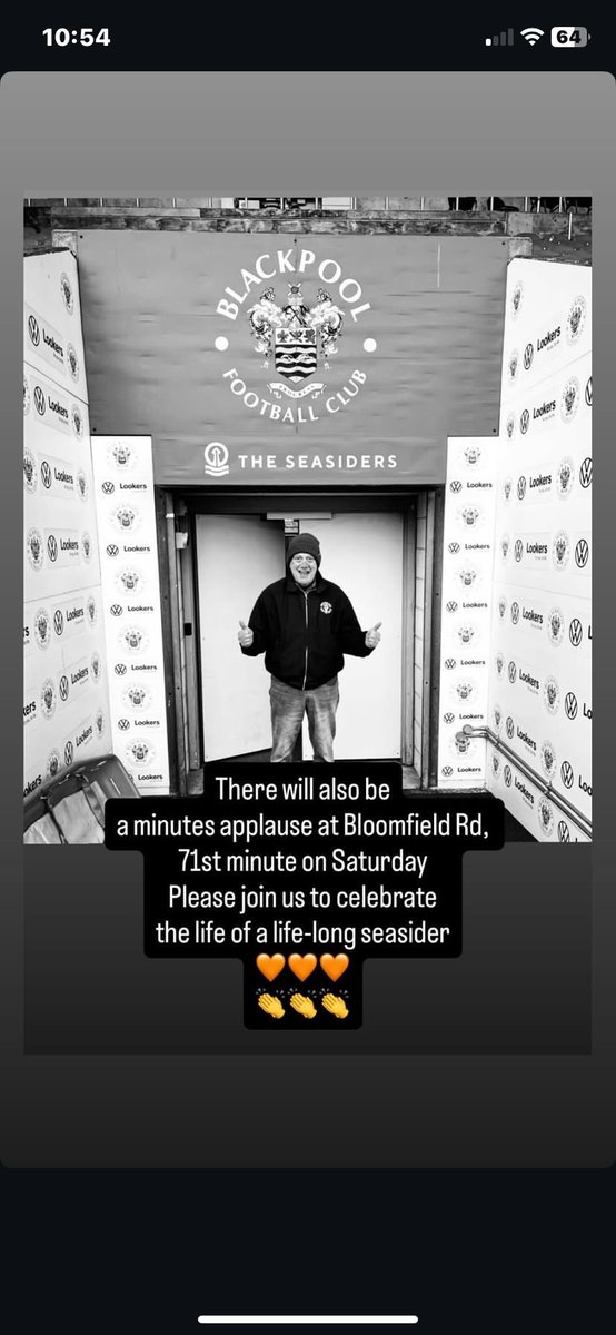 Lew Parker was 71 yrs old and a 
Blackpool fan all his life. He’d been going to games on and off since he was a kid, season ticket this year in block J he leaves behind 
4 kids, 12 grandkids, 1 great grandkid
Passed away on 5th August.  We are asking for 1 minutes 👏 71st min🧡