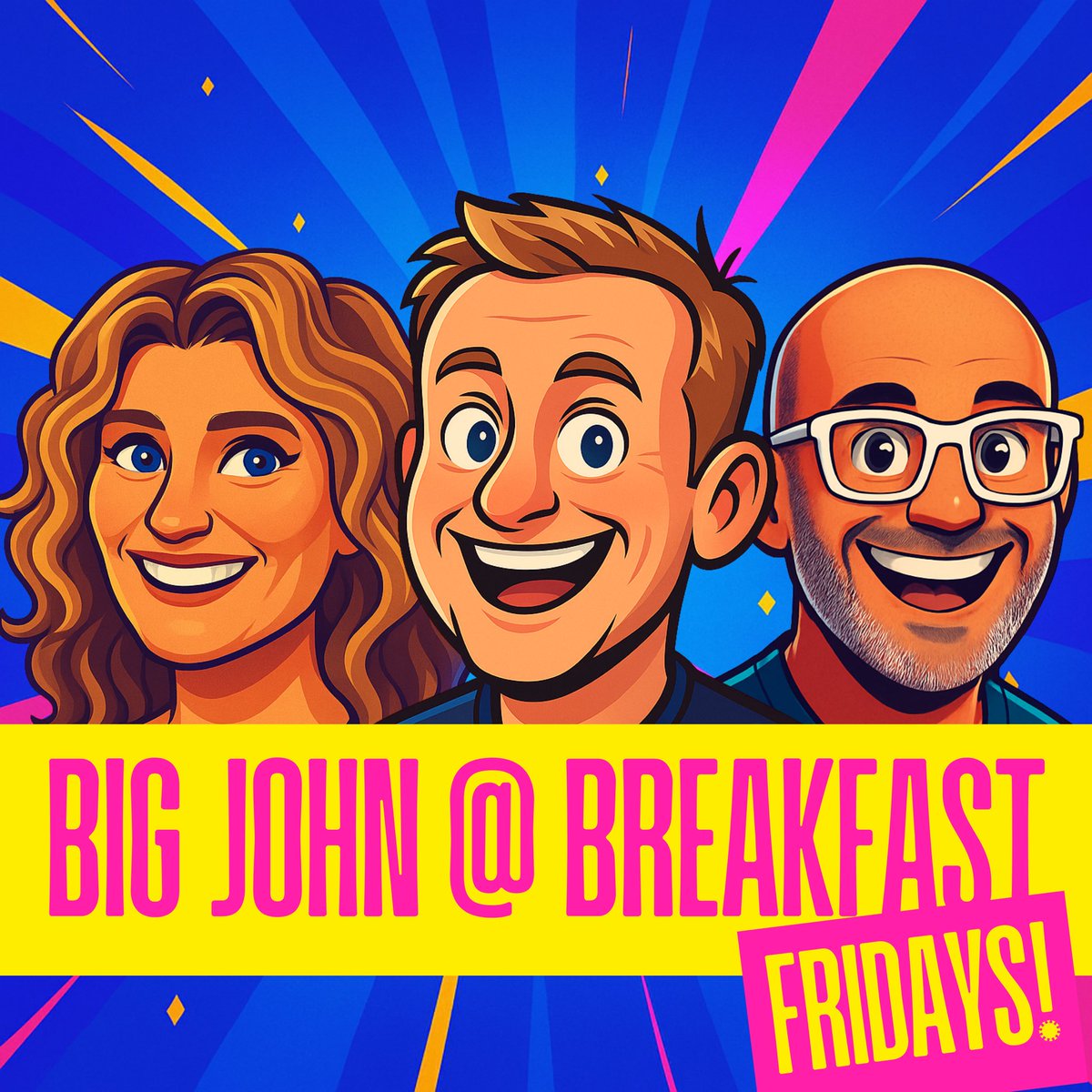Hey!
Have you heard?
We’re getting the team back together! 
BigJohnAtBreakfast.co.uk