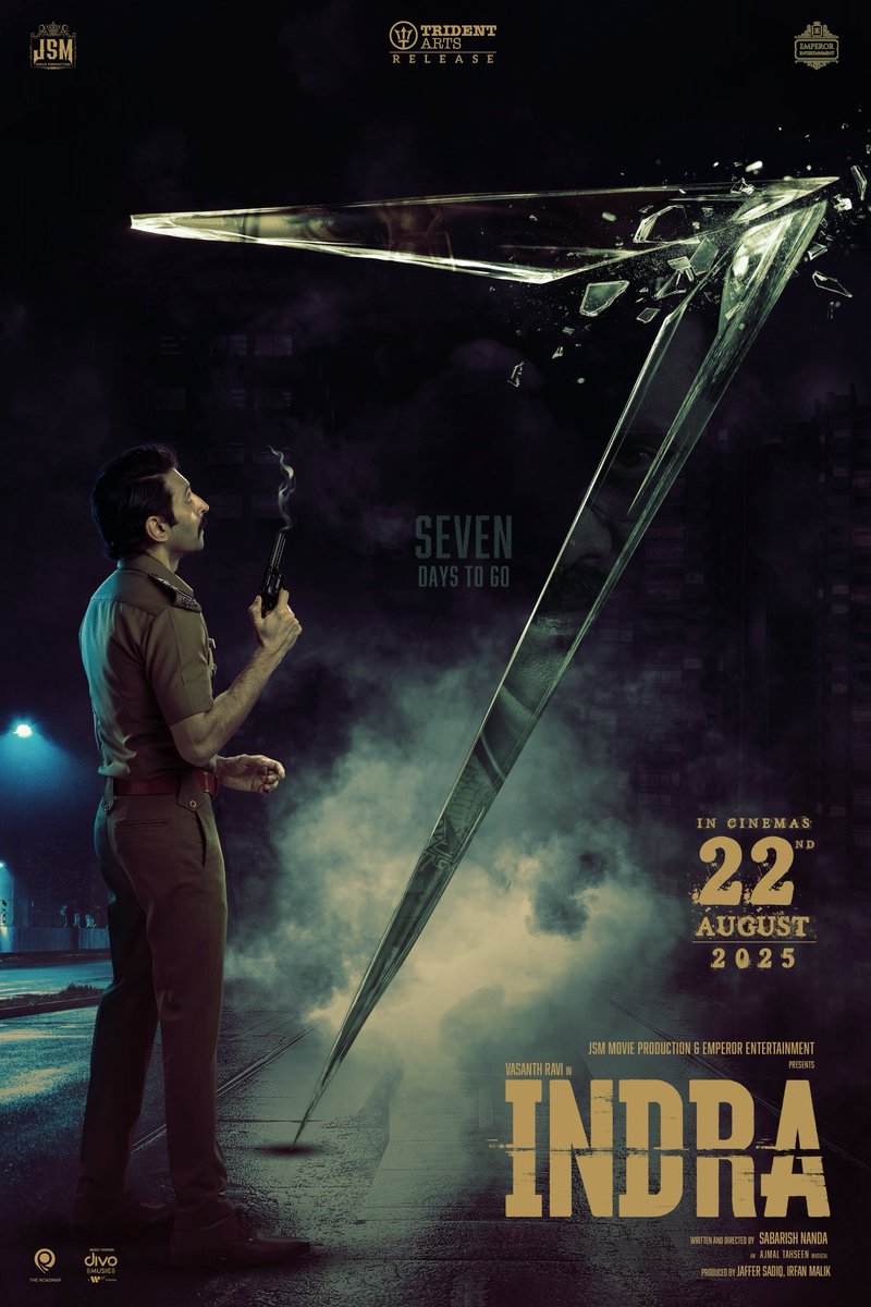 Sathish (@prosathish) on Twitter photo Only 7 more days until the wait is over 🔥
#INDRA in cinemas from Aug 22 ♥️
@jsmmovieprodn <a href="/EntEmperor/">Emperor Ent Official</a> <a href="/tridentartsoffl/">Trident Arts</a> <a href="/iamvasanthravi/">Vasanth Ravi</a> <a href="/suneeltollywood/">Suneel</a> <a href="/Mehreenpirzada/">Mehreen Pirzada👑</a> #AnikhaSurendaran <a href="/kayoas13/">kalyan dance choreographer</a> <a href="/rajNKPK/">Rajkumar Actor</a> <a href="/sabarish_nanda/">sabarish nanda</a> <a href="/Ajmal__Tahseen/">Ajmal Tahseen</a> <a href="/arjaffersadiq/">JAFFER SADIQ</a> <a href="/EmperorIrfan/">Irfan_emperor</a> Only 7 more days until the wait is over 🔥
#INDRA in cinemas from Aug 22 ♥️
@jsmmovieprodn <a href="/EntEmperor/">Emperor Ent Official</a> <a href="/tridentartsoffl/">Trident Arts</a> <a href="/iamvasanthravi/">Vasanth Ravi</a> <a href="/suneeltollywood/">Suneel</a> <a href="/Mehreenpirzada/">Mehreen Pirzada👑</a> #AnikhaSurendaran <a href="/kayoas13/">kalyan dance choreographer</a> <a href="/rajNKPK/">Rajkumar Actor</a> <a href="/sabarish_nanda/">sabarish nanda</a> <a href="/Ajmal__Tahseen/">Ajmal Tahseen</a> <a href="/arjaffersadiq/">JAFFER SADIQ</a> <a href="/EmperorIrfan/">Irfan_emperor</a>