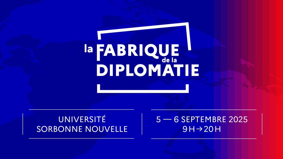 France Diplomatie 🇫🇷🇪🇺 (@francediplo) on Twitter photo #LaFabriqueDeLaDiplomatie | J-20 !
Rendez-vous les 5 et 6 septembre à la <a href="/Sorbonne_Nvelle/">Université Sorbonne Nouvelle</a> - Campus Nation 📍
Forum, conférences, projections, DJ set, concert… Deux jours pour comprendre et vivre la diplomatie ! 🌍
✅ Entrée libre sans inscription
👉 fdip.fr/la-fabrique-de… #LaFabriqueDeLaDiplomatie | J-20 !
Rendez-vous les 5 et 6 septembre à la <a href="/Sorbonne_Nvelle/">Université Sorbonne Nouvelle</a> - Campus Nation 📍
Forum, conférences, projections, DJ set, concert… Deux jours pour comprendre et vivre la diplomatie ! 🌍
✅ Entrée libre sans inscription
👉 fdip.fr/la-fabrique-de…