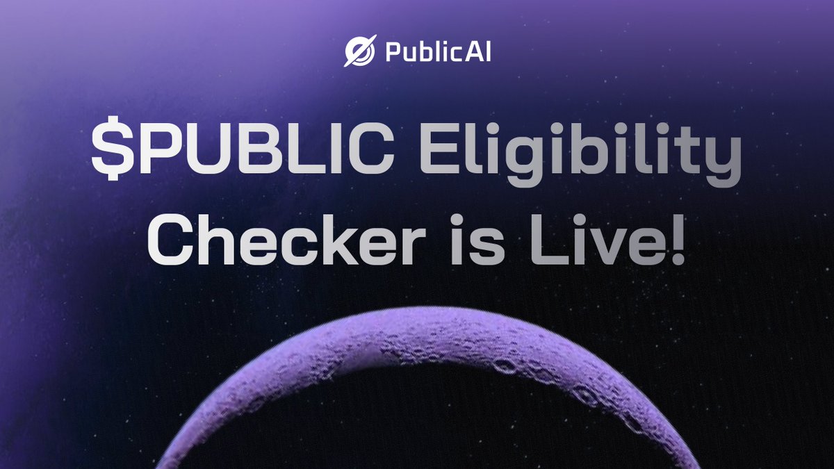$PUBLIC Eligibility Checker is Live

Login to PublicAI. Check your allocation. Claim!

✅ Connect your NEAR wallet
✅ See if you qualify
✅ Claim your allocation

⚠️ Beware of fakes
Only use our official link - token.publicai.io (confirm before sending)

We will never ask