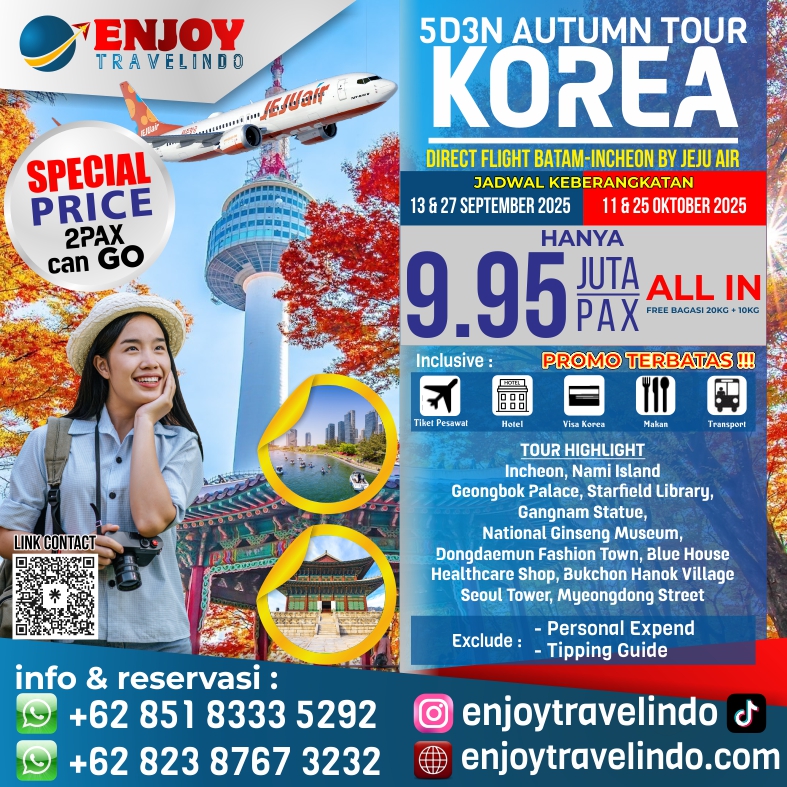 EnjoyTravelindo's tweet photo. Enjoy Travelers😍
KABAR GEMBIRA buat kamu yang mau Liburan ke Korea
Bayangin Healing ke Korea CUMA 9.95jt/pax sdh ALL IN 
Buruan daftar Mumpung sdg Promo, 
• 13 &amp; 27 September 2025
• 11 &amp; 25 Oktober 2025 
Info detail &amp;reservasi hubungi kami di :
HP/WA : https://t.co/1p5EZPklLv https://t.co/TQSHVVPvQV