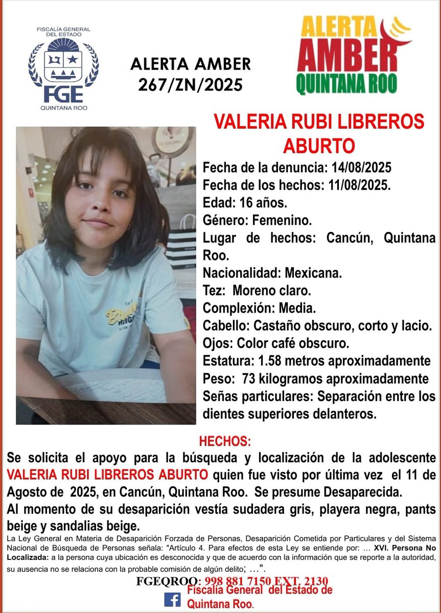 FGEQuintanaRoo's tweet photo. La #FGEQuintanaRoo activa fichas de búsqueda de Valeria Rubí Libreros Aburto, vista por última vez el 11 de agosto del 2025 en Cancún, Quintana Roo. Si tiene datos de su paradero comunicarse al 9988817150 ext. 2130. #AlertaAmberQRoo  #ProtocoloAlbaQRoo https://t.co/R2XISqK7lu