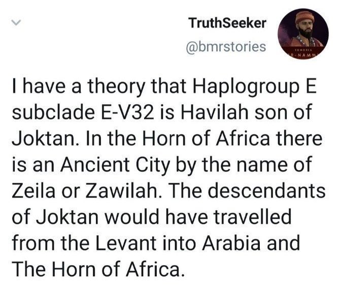 Akkadian_V12's tweet photo. التحور E-V32 هو قحطان طبقاً التوراة 🧵

تحليل جيني مثير يُظهر أن السلالة #E_V32 (المنتشرة في القرن الأفريقي والجزيرة العربية) قد تكون مرتبطة بذرية ( قحطان بن عابر ) المذكور في التوراة!  

🔹 #قحطان أبو قبائل اليمن القديمة، وابنه #حويله ارتبط اسمه بأرض الذهب (تكوين 2:11). https://t.co/kaBRP3BG0o