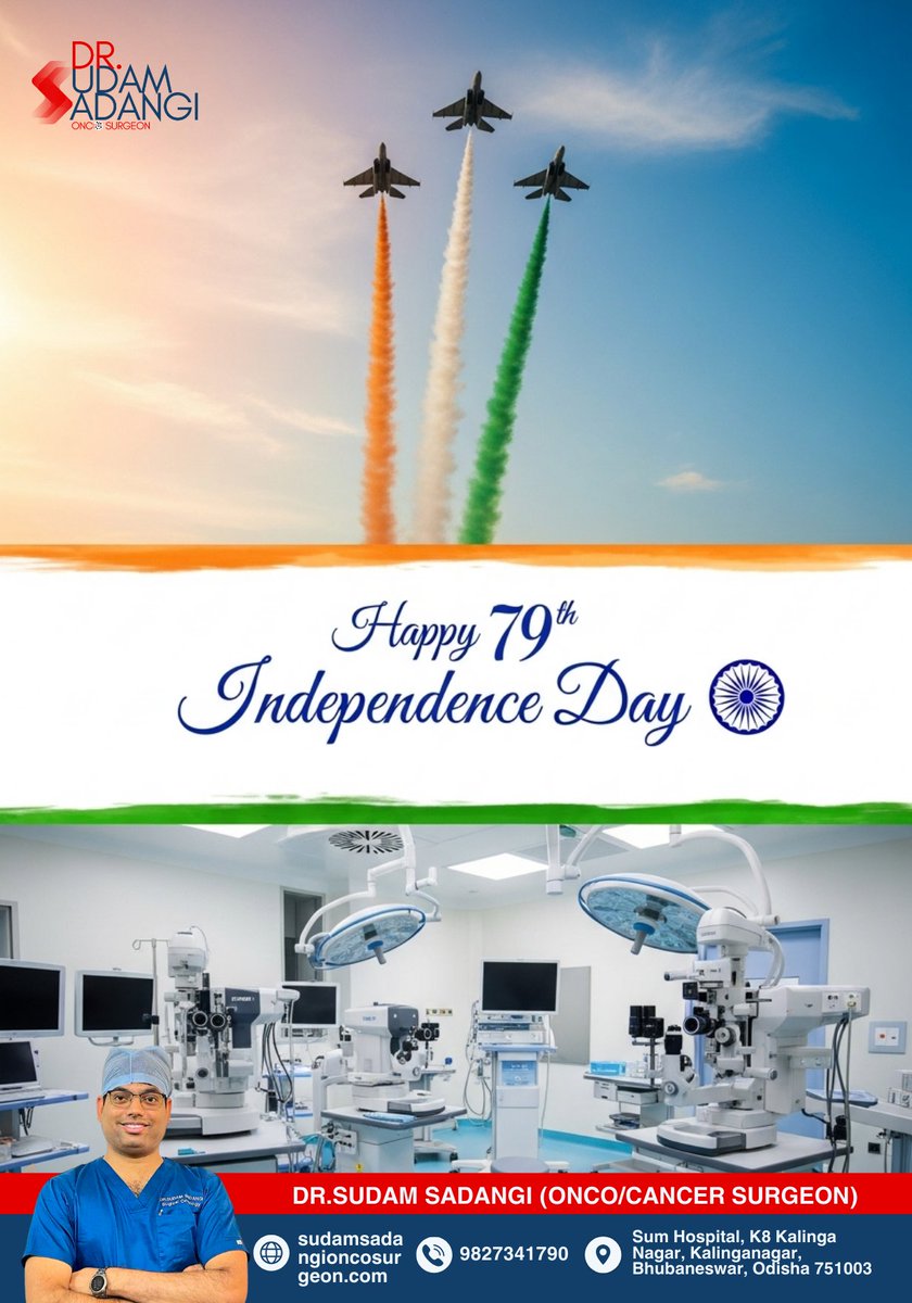 🇮🇳 Celebrating 79 Years of Freedom 🇮🇳

Jai Hind! 🙏
– Dr. Sudam Sadangi

#IndependenceDay #79YearsOfFreedom #JaiHind #VandeMataram #ProudToBeIndian #FreedomWithResponsibility #India79 #DrSudamSadangi #Bhubaneswar #Odisha #CancerCare #OncoSurgeon #HealthyIndia