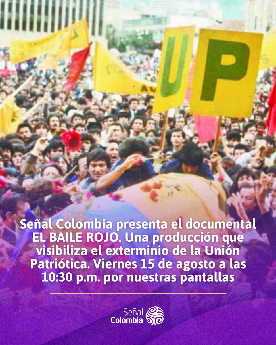 🟢🟡 ATENCIÓN 🟢🟡

✊🏼 Señal Colombia presenta el documental EL BAILE ROJO. Una producción que visibiliza el exterminio de la Unión Patriótica, a través de las memorias de sobrevivientes y familiares de las víctimas. 

🗣️ Un caso que fue admitido por la Comisión Interamericana de
