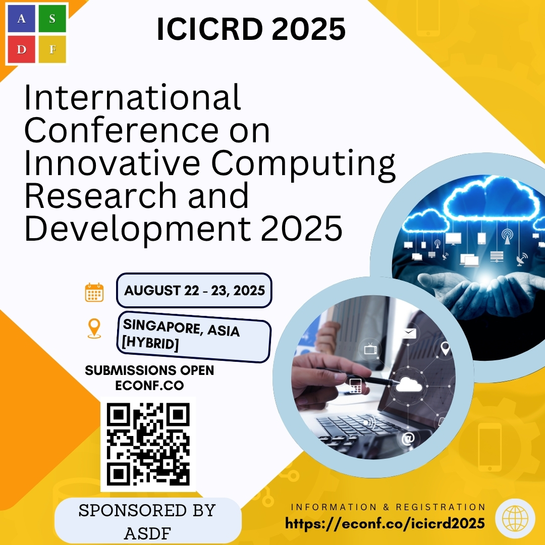 ASDFInt's tweet image. International Conference on Innovative Computing Research and Development 2025

#ComputingResearch #Innovation #TechDevelopment #FutureTech #ASDFInt

Learn more here econf.co/icicrd2025/