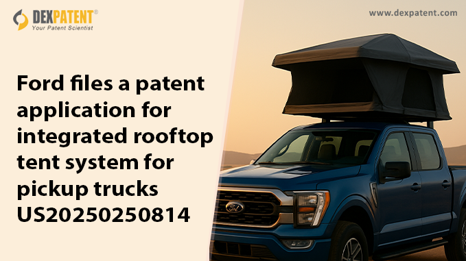 DexPatent's tweet photo. Ford files a patent application for integrated rooftop tent system for pickup trucks, To read more patent news,
https://t.co/LkDX1oBOWm
.
.
.
#DexPatent #trucks #rooftoptent #Ford #patentapplications #patentdesign https://t.co/XB83rfjaQe