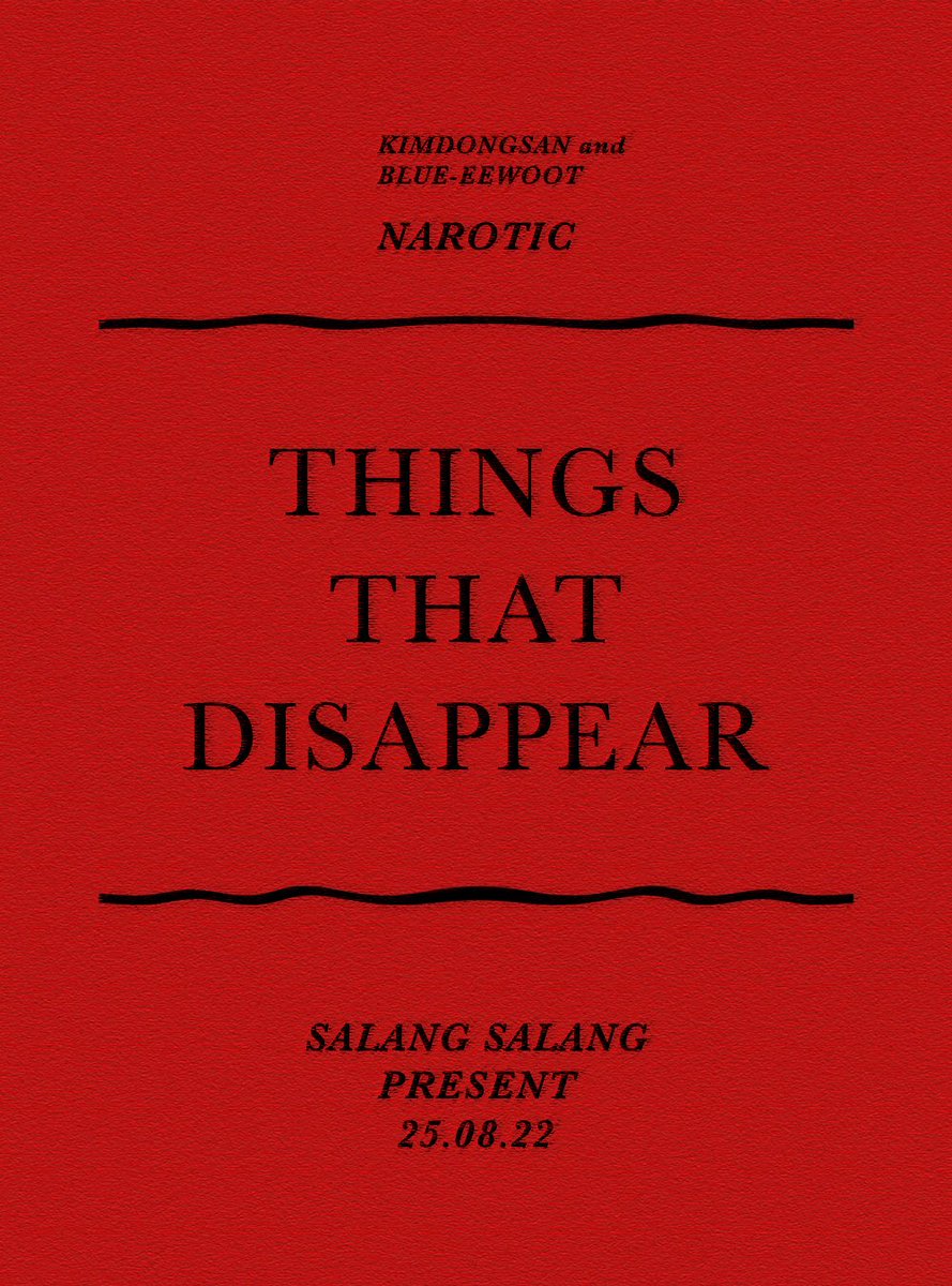 aBtmuSiCAnd's tweet photo. THINGS THAT DISAPPEAR #01 
- 사라지는 것들-

2025년 8월 22일 (FRI)
AT LP Bar Long Player

Kim DongSan And Blue-eewoot 
× Narotic @nar0ticofficial https://t.co/F2Kh6p84D2