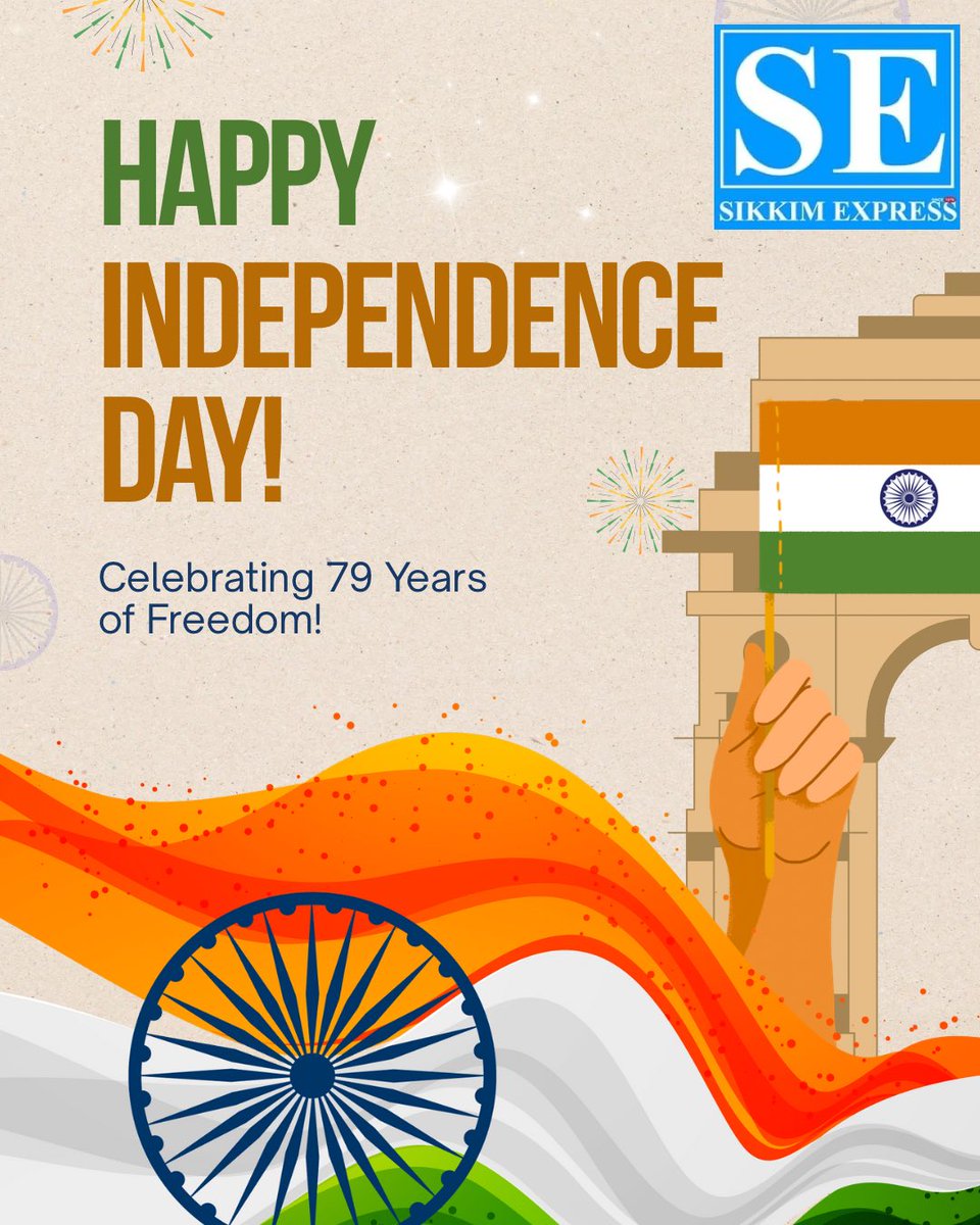 SikkimExpress's tweet photo. 🇮🇳 SIKKIM EXPRESS wishes all our readers a very Happy Independence Day!
Let’s celebrate the spirit of freedom, unity, and progress.
May our nation continue to soar high with pride.
Jai Hind! ✨💚🤍🧡
#IndependenceDay #SikkimExpress #JaiHind https://t.co/njnSrHNRil