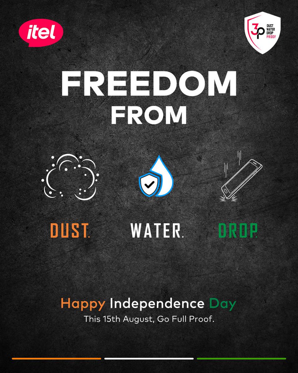 itel_india's tweet photo. This Independence Day , break free from dust, water &amp; drops!
Go #FullProof with itel 3P Promise!

Happy Independence Day from itel! 🇮🇳 🇮🇳 🇮🇳

#FreedomFromLimits #itelIndia #3PPromise #DustProof #WaterProof #DropProof #IndependenceDay2025 https://t.co/pqXh59T0Na
