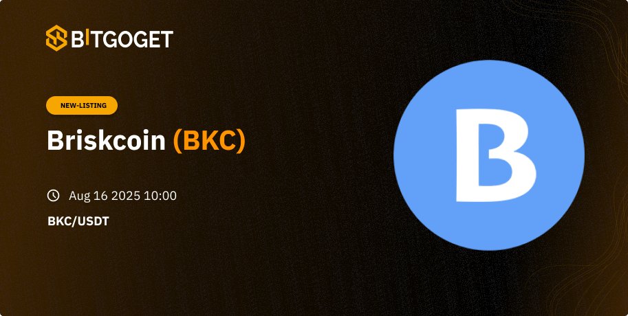 Briskcoin (BKC) will be listed on BitGoGet at 2025-08-16. The details are as follows:
- BKC/USDT

Start Deposit: 2025-08-15
Start Trading: 2025-08-16
Start Withdrawal: 2025-08-15

Website: bitgoget.com/crypto/detail/…

<a href="/Briskcoin/">Briskcoin</a> #bkc #briskcoin