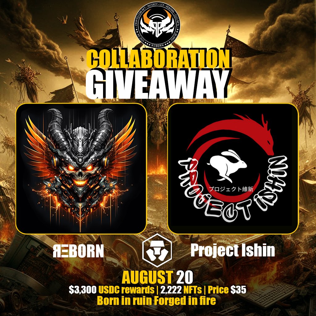 🎁 REBORN x Project Ishin #GIVEAWAY

The REBORN drop is almost here — let’s celebrate!
🗓️ August 20 on <a href="/cryptocomnft/">Crypto.com NFT</a> 🔥🎉

🏆 Prizes:
1x REBORN NFT (mint starts August 20)
1x Ishin Revenger NFT

How to Win: 👇
1️⃣ Follow <a href="/RebornLCK/">ЯΞBORN</a> × <a href="/Project_Ishin/">Project Ishin</a>
2️⃣ Like + Tag 3 friends
3️⃣