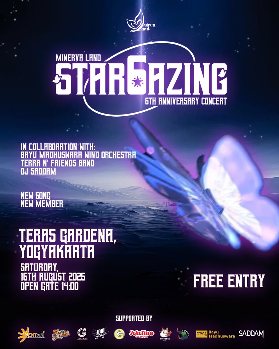 minerva_land's tweet photo. ✩⡱ Minerva Land 6th Anniversary Concert

STAR6AZING 🌌

16.08.2025
Teras Gardena
Free HTM

Collab with Bayu Maduswara Orchestra, DJ SADDAM, Terra n Friends

PO CHEKI: https://t.co/smvwrWjJEr

Let's Fly to The Night Sky 🦋

#Star6azing #MinervaLandStar6azing #MinervaStar6azing https://t.co/wBv80Ale4U