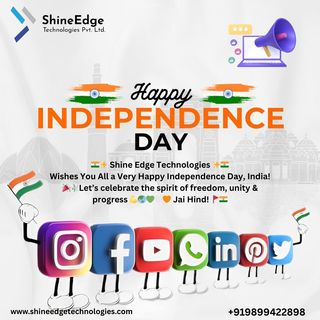 🇮🇳✨ #ShineEdgeTechnologies ✨🇮🇳
Wishes You All a Very Happy Independence Day, India 🎉💚🤍🧡
.
.
.

📞 Call Us: +91 9899422898
🌐 Visit: shineedgetechnologies.com
.
.
.
.

💚🤍🧡 Jai Hind! 💚🤍🧡

#HappyIndependenceDay #India78 #DigitalIndia #DigitalMarketing