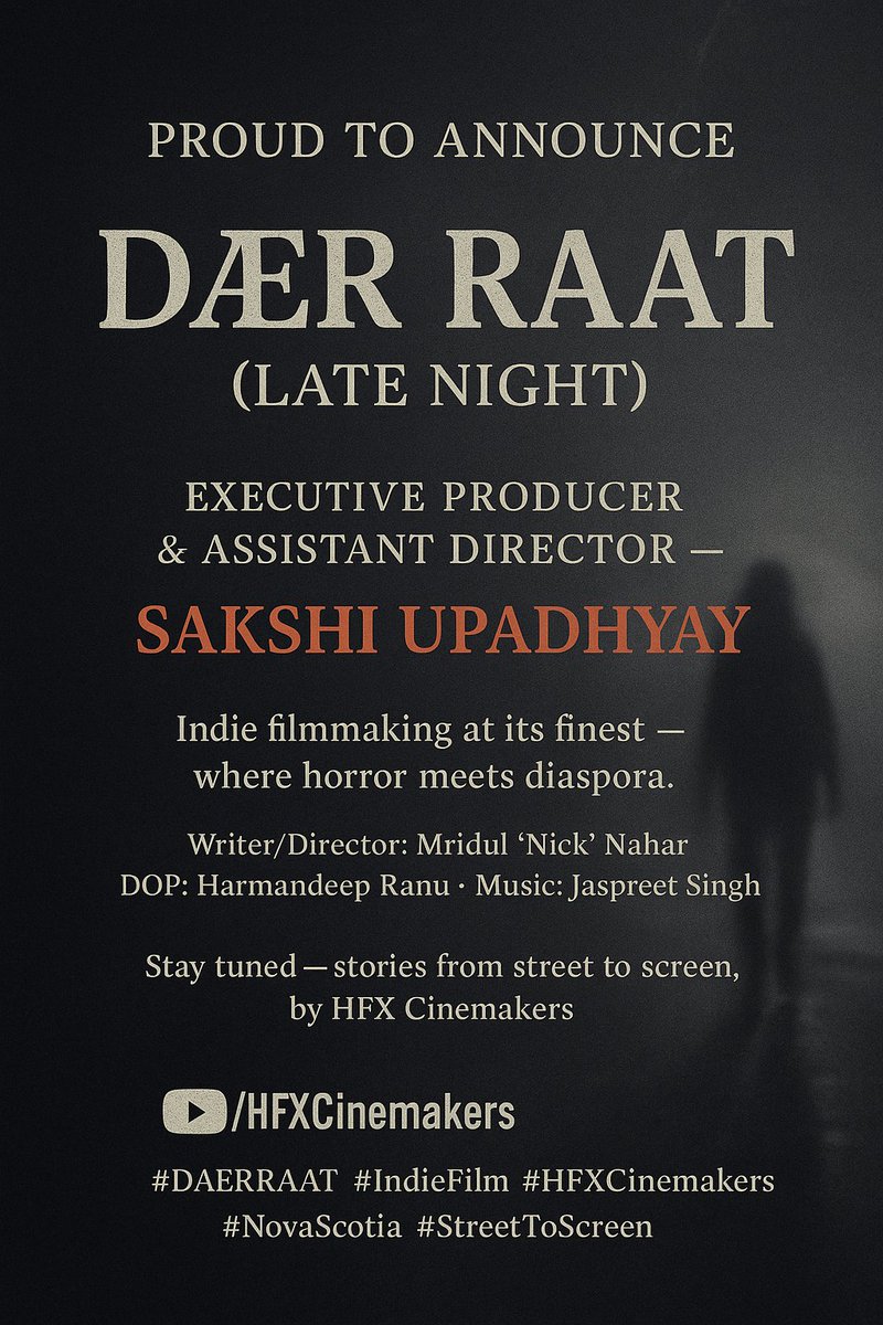 So proud of my daughter Sakshi Upadhyay on her debut as Executive Producer and Assistant Director for DÆR RAAT (Late Night) with HFX Cinemakers. 🎬✨