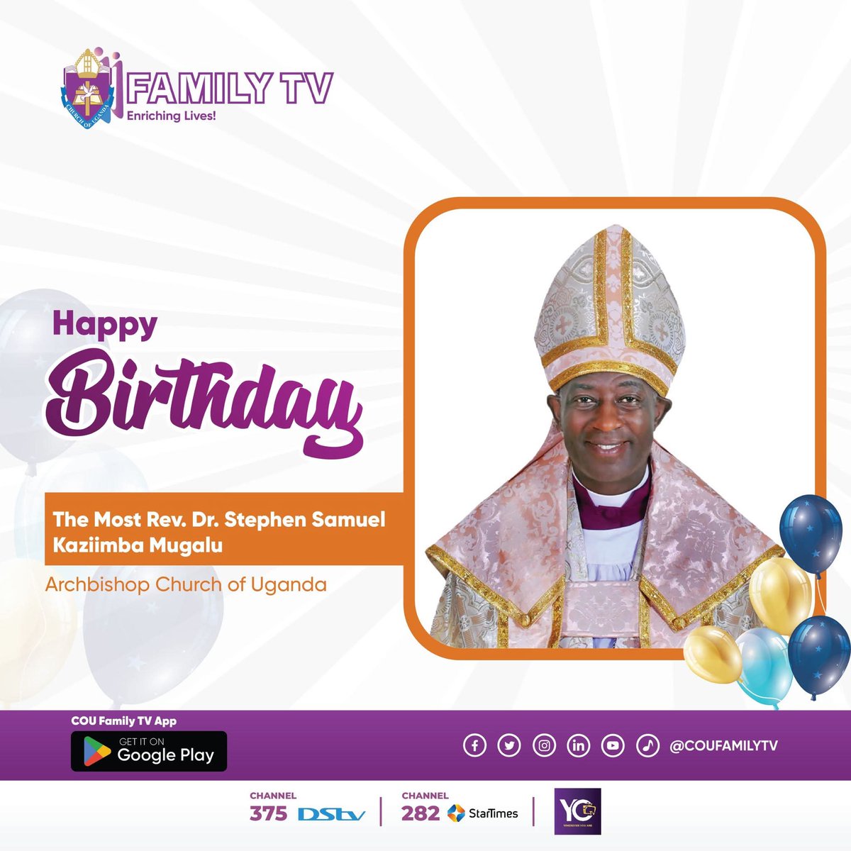 COU Family TV (@coufamilytv) on Twitter photo Joyous Birthday Wishes, your Grace The Most Rev. Dr. <a href="/Archbp_COU/">Archbishop Stephen Kaziimba</a>. May the Lord continue to bless and guide you as you lead His flock with wisdom and grace.
Wishing you a day filled with joy and God's abundant blessings.
#birthdaywishes #enrichinglives Joyous Birthday Wishes, your Grace The Most Rev. Dr. <a href="/Archbp_COU/">Archbishop Stephen Kaziimba</a>. May the Lord continue to bless and guide you as you lead His flock with wisdom and grace.
Wishing you a day filled with joy and God's abundant blessings.
#birthdaywishes #enrichinglives