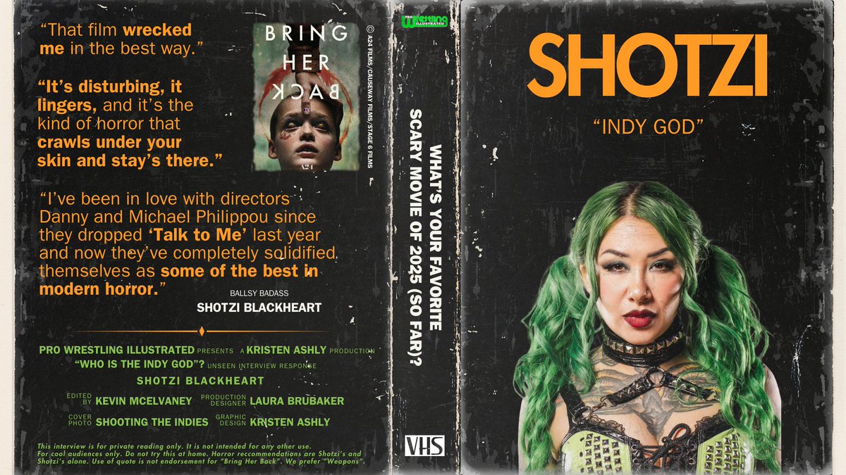 Kristen Ashly (@kristenashly) on Twitter photo I had the opportunity to interview Shotzi for the newest <a href="/OfficialPWI/">PWI (Pro Wrestling Illustrated)</a> issue.
As a horror zealot myself, I couldn't resist asking <a href="/ShotziTCB/">Shotzi</a> what scary movie she considered the best of 2025.
I also couldn't resist putting her answer in VHS review format.
(credits on image) I had the opportunity to interview Shotzi for the newest <a href="/OfficialPWI/">PWI (Pro Wrestling Illustrated)</a> issue.
As a horror zealot myself, I couldn't resist asking <a href="/ShotziTCB/">Shotzi</a> what scary movie she considered the best of 2025.
I also couldn't resist putting her answer in VHS review format.
(credits on image)