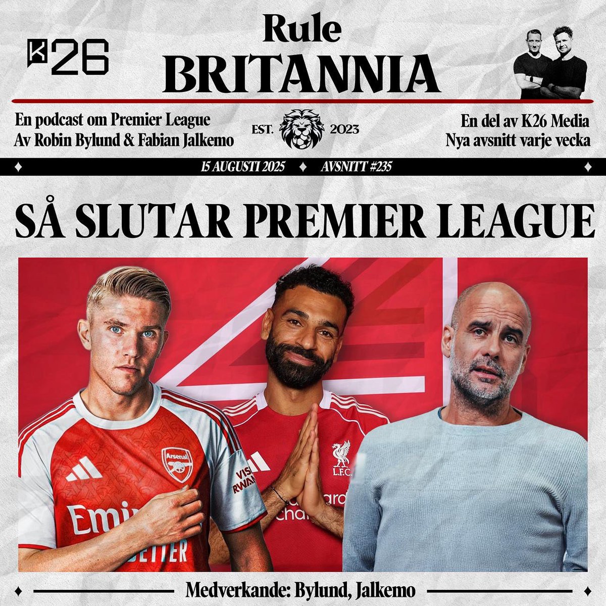 Avsnitt 235 av Rule Britannia!

Premier League är tillbaka! Vi tippar tabellen och singlar ut vilka som åker ur, kniper CL-platser och vilka som blir mästare! Dessutom tar vi ut toppar och floppar. Vilka kommer flyga? Och vilka kommer inte ens orka lyfta?

open.spotify.com/episode/1pC1HB…