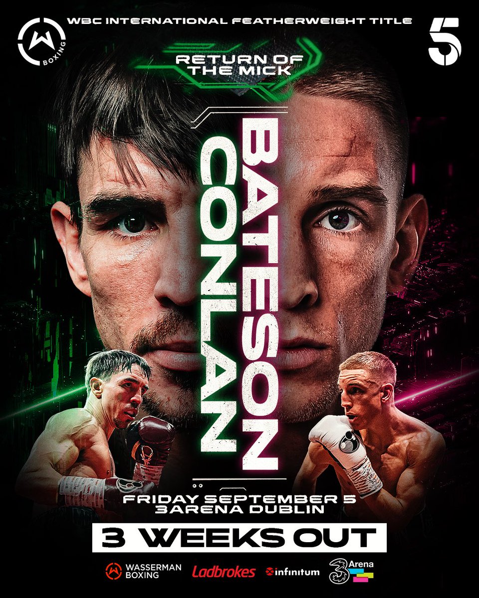 Wasserman Boxing (@wassermanboxing) on Twitter photo 3 WEEKS OUT ๐ฎ๐ช
<a href="/mickconlan11/">Michael Conlan</a> and <a href="/JackBateson94/">Jack Bateson</a> go head to head in Dublin, September 5 ๐
Tickets available ๐ tinyurl.com/Returnofthemick
<a href="/Ladbrokes/">Ladbrokes</a> | <a href="/SauerlandBros/">Kalle & Nisse Sauerland</a> | <a href="/Channel5Sport/">Channel 5 Sport</a> | <a href="/InfinitumEnt/">InfinitumEntertainment</a> | #ReturnOfTheMick 3 WEEKS OUT ๐ฎ๐ช
<a href="/mickconlan11/">Michael Conlan</a> and <a href="/JackBateson94/">Jack Bateson</a> go head to head in Dublin, September 5 ๐
Tickets available ๐ tinyurl.com/Returnofthemick
<a href="/Ladbrokes/">Ladbrokes</a> | <a href="/SauerlandBros/">Kalle & Nisse Sauerland</a> | <a href="/Channel5Sport/">Channel 5 Sport</a> | <a href="/InfinitumEnt/">InfinitumEntertainment</a> | #ReturnOfTheMick
