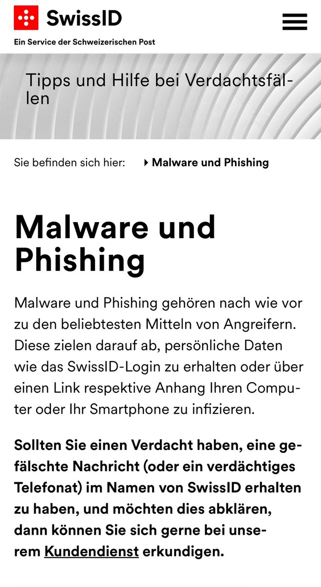 Befürworter der E-ID will mir implizit weis machen, die E-ID sei sicher weil die vergleichbare Swiss-ID nie gehackt wurde. Dabei warnt die Swiss-ID auf der eigenen Website von Phishing-Versuchen, um an die Daten der User ranzukommen. Es passiert also, sonst gäbe es keine Warnung