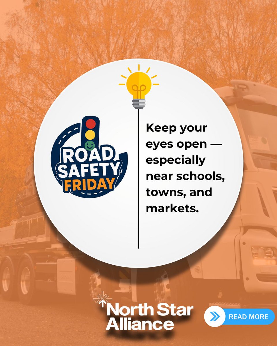 North Star Alliance (@northstarafrica) on Twitter photo Happy Road Safety Friday! 🚦
Every driver shares the road with someone’s loved one. Drive like their life depends on it — because it does. ❤️
✦ 𝐒𝐚𝐟𝐞 𝐃𝐫𝐢𝐯𝐢𝐧𝐠 𝐓𝐢𝐩𝐬 ✦ 
1️⃣ Leave early – avoid rushing & speeding.
2️⃣ Scan ahead – spot hazards before they’re close. Happy Road Safety Friday! 🚦
Every driver shares the road with someone’s loved one. Drive like their life depends on it — because it does. ❤️
✦ 𝐒𝐚𝐟𝐞 𝐃𝐫𝐢𝐯𝐢𝐧𝐠 𝐓𝐢𝐩𝐬 ✦ 
1️⃣ Leave early – avoid rushing & speeding.
2️⃣ Scan ahead – spot hazards before they’re close.