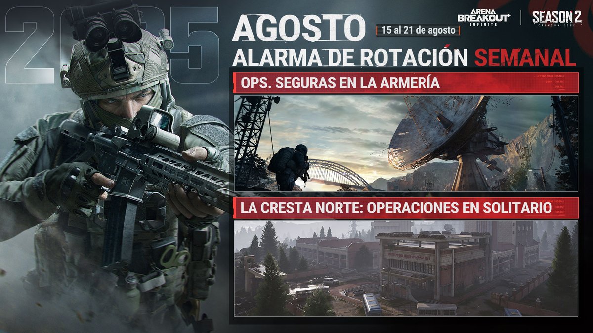 ¡Alerta de rotación semanal!  
Operaciones seguras se abre en la Armería
Operaciones en solitario llega a La Cresta Norte  

¡Prepárate para la acción!
#ArenaBreakoutInfinite #ArenaBreakoutPC #ABISeason2
