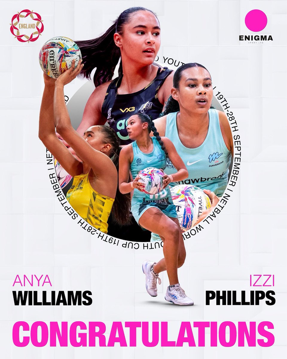 enigmasportltd's tweet photo. Congratulations Anya Williams &amp; Izzi Phillips on your selection for the Netball World Youth Cup, taking place in Gibraltar, 19-28 September 2025 🏴󠁧󠁢󠁥󠁮󠁧󠁿

Special shout out to Izzi also being named vice captain 🤝

#enigmafamily https://t.co/qEgJE7bTaE