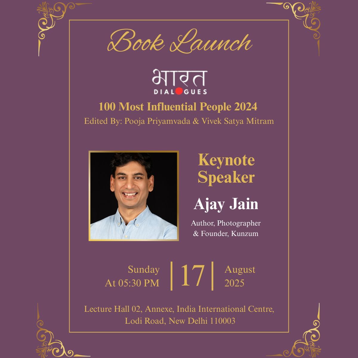 Bharat Dialogues is happy to welcome <a href="/ajayjain/">Ajay Jain</a> , Author, Photographer, Traveller &amp; Founder - Kunzum Books as one of our keynote speakers at the book launch of our much anticipated Coffee Table Book *100 Most Influential People 2024* .

#Influence #BD100 #Bharat #BharatDialogues