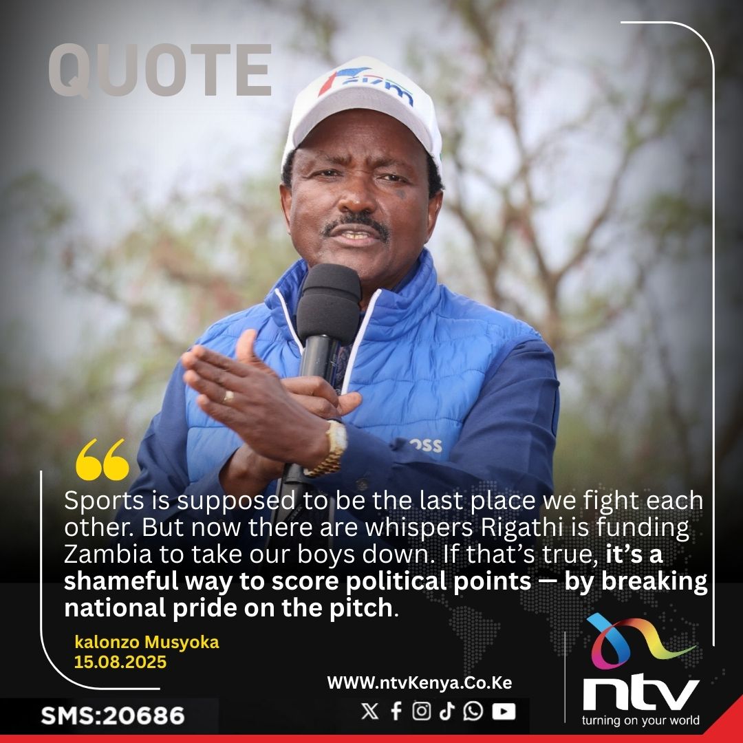 When leaders put country first, like the President does with the Stars, people unite. Rigathi’s suspected role in aiding Zambia divides people for personal gain.
~Kalonzo.

#HeadlinesZaOffside
#ZambiaRiggyDeal
#MenAndBalls