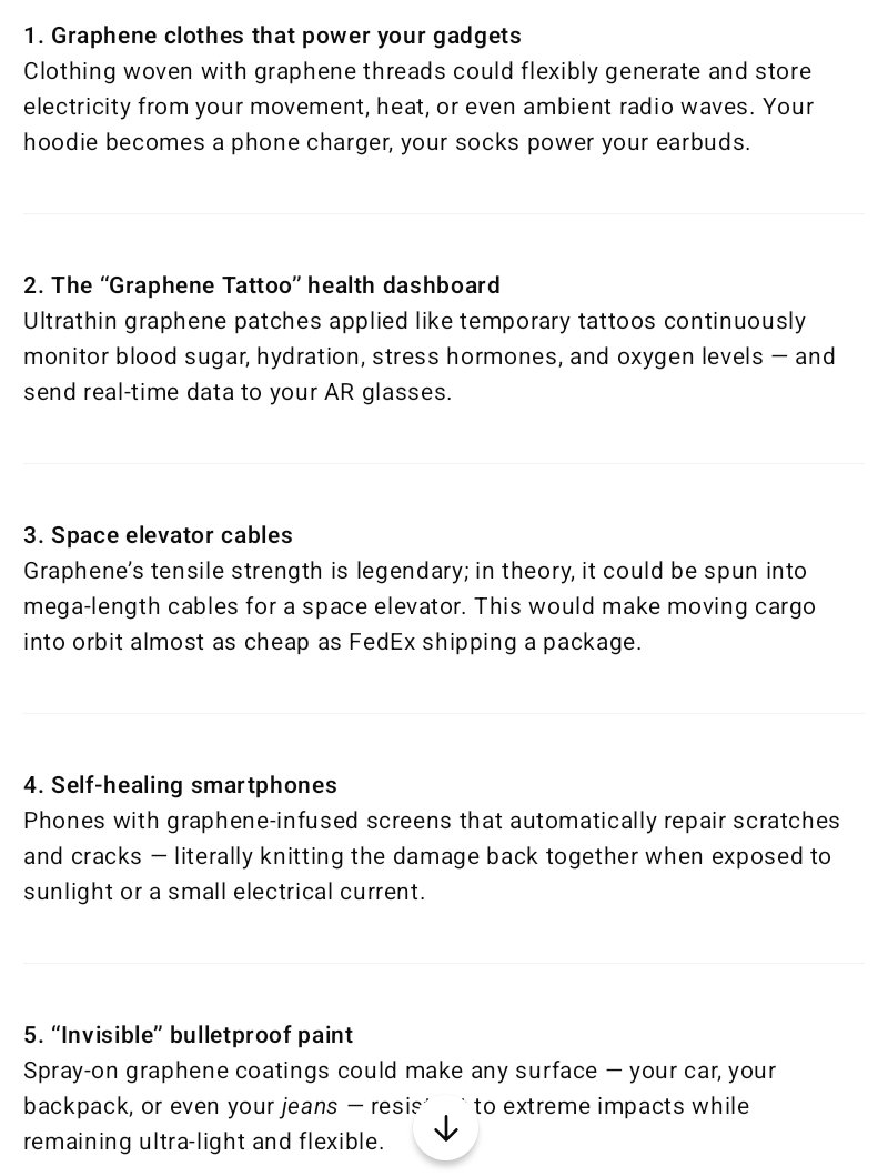 Grafiend7's tweet image. I asked chatGPT to come up with some creative, futuristic uses for graphene. My favorite is probably #7, &quot;graphene invisibility cloaks.&quot; The future is bright and the uses for graphene are truly endless! 
$HG $HGRAF #Hydrograph