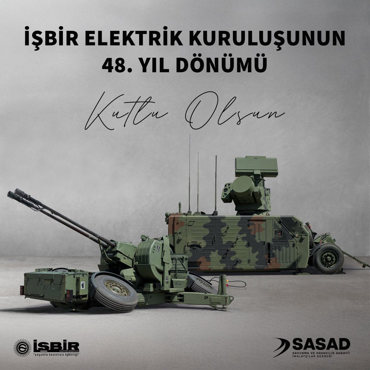 Savunma ve Havacılık Sanayii İmalatçılar Derneği (@sasad_resmi) on Twitter photo Kurulduğu günden bu yana; savunma sanayii, enerji sistemleri ve yüksek teknoloji alanlarında ülkemize değer katan İŞBİR Elektrik’in Kuruluş Yıldönümünü Kutluyoruz.
<a href="/isbirelektrik/">İŞBİR Elektrik Sanayi A.Ş.</a>
#sasad #işbirelektrik Kurulduğu günden bu yana; savunma sanayii, enerji sistemleri ve yüksek teknoloji alanlarında ülkemize değer katan İŞBİR Elektrik’in Kuruluş Yıldönümünü Kutluyoruz.
<a href="/isbirelektrik/">İŞBİR Elektrik Sanayi A.Ş.</a>
#sasad #işbirelektrik
