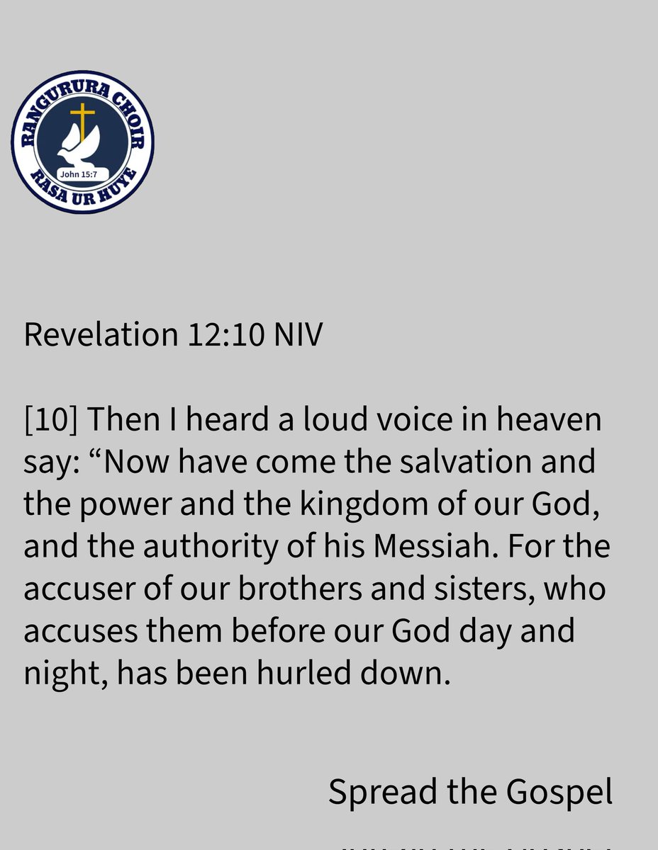 Revelation 12:10

Then I heard a loud voice in heaven say: “Now have come the salvation and the power and the kingdom of our God, and the authority of his Messiah. For the accuser of our brothers and sisters, who accuses them before our God day and night, has been hurled down.