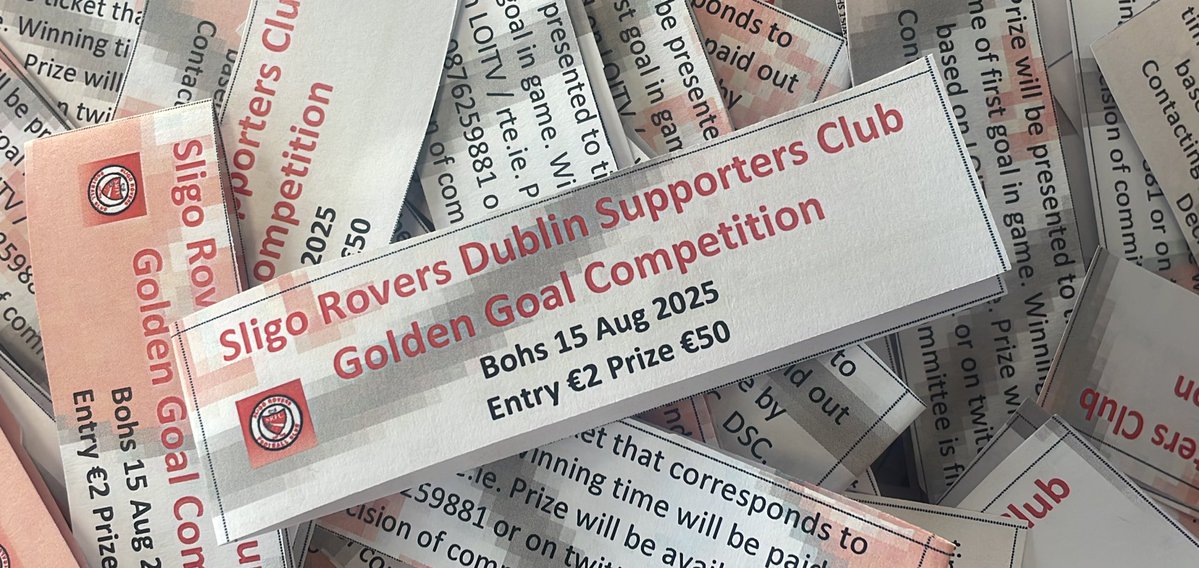 Sligo Rovers DSC (@srfc_dsc) on Twitter photo Cup Matchday 🔴⚪️
Don’t forget your golden goals ⚽️
3 for €5 to win €50 and support our #bitored
Pay via Revolut: @garyo0389 or via PayPal: garmclean@gmail.com
Include your mobile no if I don’t already have it. Cup Matchday 🔴⚪️
Don’t forget your golden goals ⚽️
3 for €5 to win €50 and support our #bitored
Pay via Revolut: @garyo0389 or via PayPal: garmclean@gmail.com
Include your mobile no if I don’t already have it.