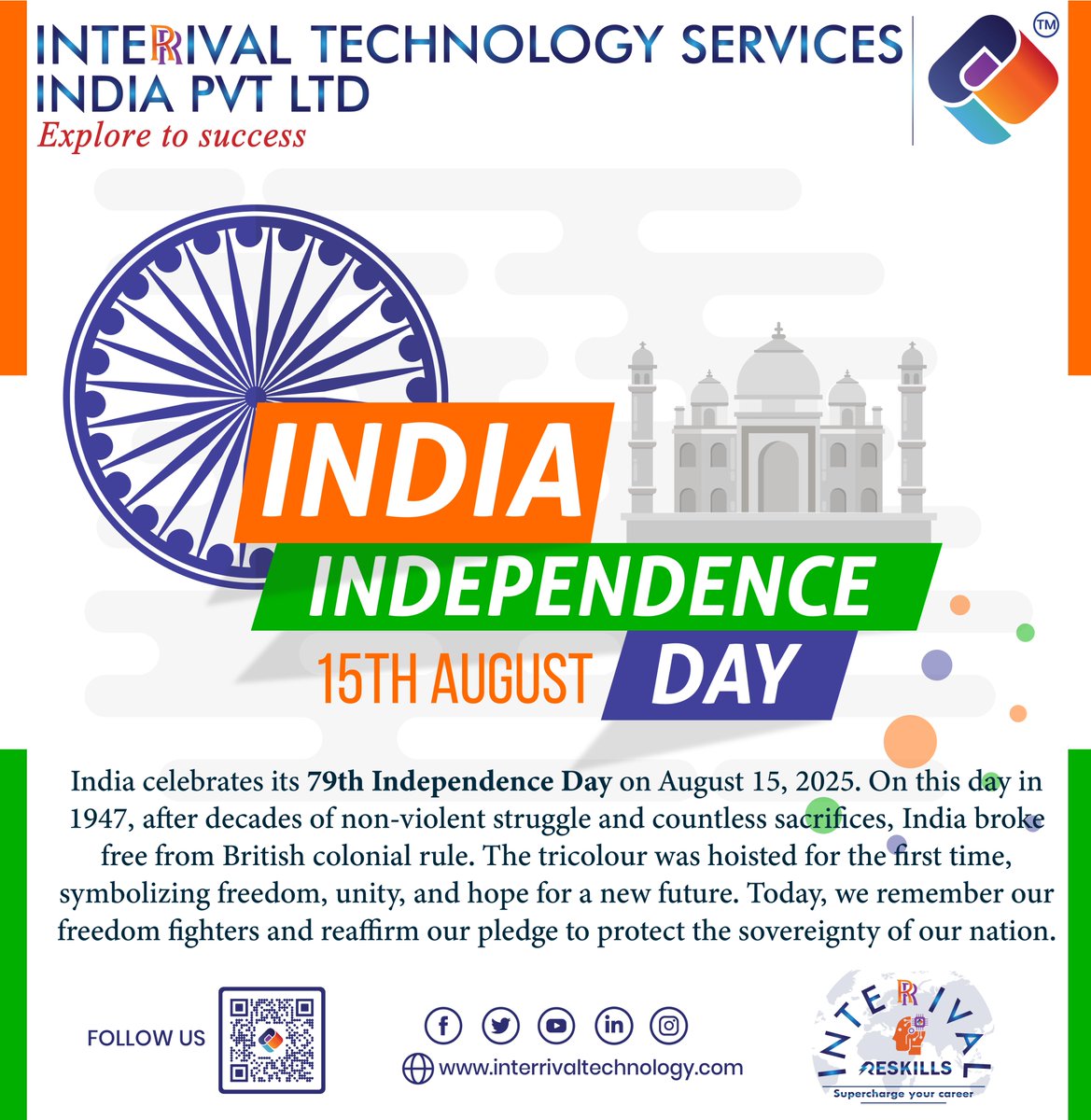 InterrivalTech's tweet image. We are the heartbeat of a free nation. Happy Independence Day! ❤️🤍💚
...
Interrival Technology Services India Pvt. Ltd.
@interrivalreskillsin
Website: interrivaltechnology.com
Instagram: interrival_tech
LinkedIn: interrival-tech
Facebook: Interrival T
YouTube: interrival_tech