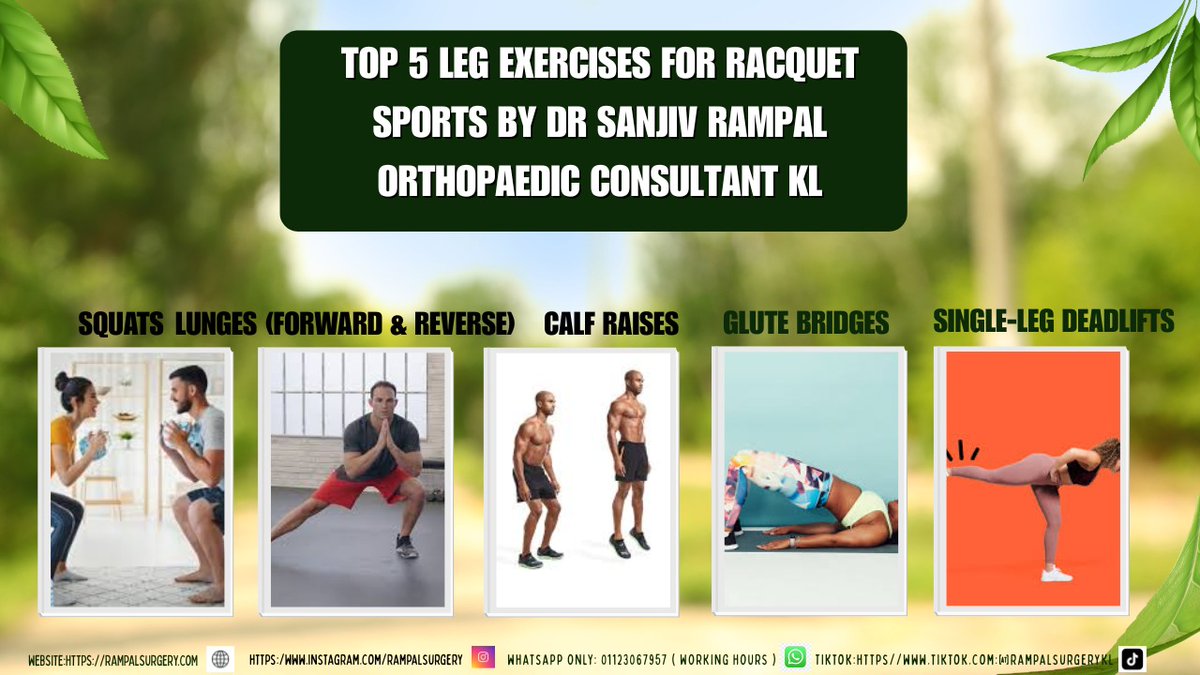 rampalsurgery's tweet photo. Top 5 leg exercises for Racquet Sports : Do this to up your Racquet game 
By Dr Sanjiv Rampal Orthopaedic Consultant KL 
Level Up Your Racquet Game: 
Lower Body Power-Up! https://t.co/HfcU0GsDHI