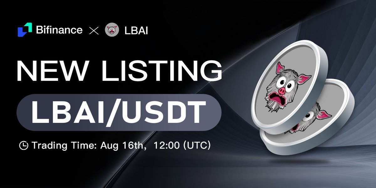 BiFinanceE's tweet photo. #BiFinance #MEME #LBAI @LBAI_Lemmy
๐ $LBAI / $USDT will be launched on https://t.co/VxXTT2a4d7 soon!
Open trading: 12:00, August 16, 2025 (UTC)
Open Deposit: 12:00, August 16, 2025 (UTC)
Open withdrawal: 12:00, August 16, 2025 (UTC)
๐Official website: https://t.co/wjDhkIH8QQ
๐More:https://t.co/Qc4rt2zaDJ