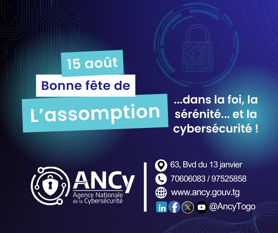 L’ANCy souhaite à toute la communauté chrétienne au Togo, une bonne fête de l’assomption dans la foi, la sérénité et la cybersécurité 🔐.

#Cybersécurité #Assomption #AncyTogo