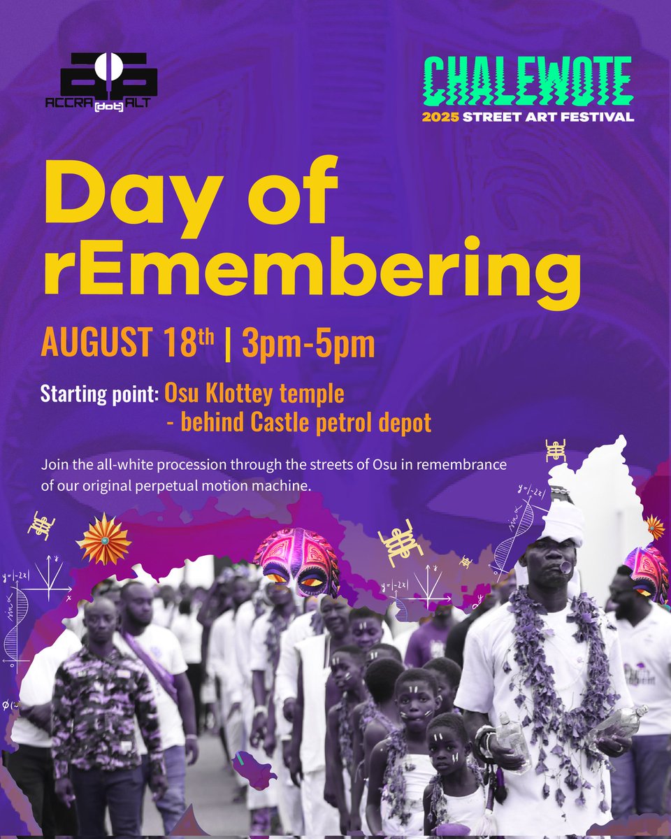 chalewotefest's tweet image. Day of rEmembering- All white procession .Monday 18th August- Setting off @ Korle Klottey Temple at 3pm. This living motion machine + kinetic ritual harnesses collective movement as its engine, dynamically honouring the departed and community memory.
#ChaleWote2025 
#procession