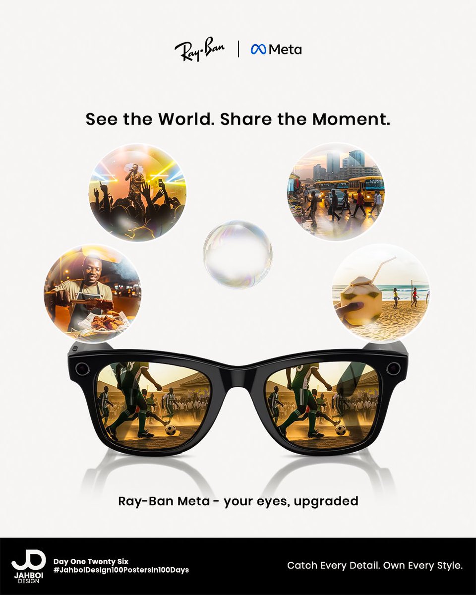 jahboidesign's tweet photo. Day 26/100 Poster Ad for Ray-Ban Meta 🕶️📸
See the world, share the moment.
With Ray-Ban Meta, every detail is captured, every style is owned, and every memory is just a glance away.
#Tarius5daysChallenge #JahboiDesign100PostersIn100Days #PosterDesign https://t.co/oAv3eGeLMb