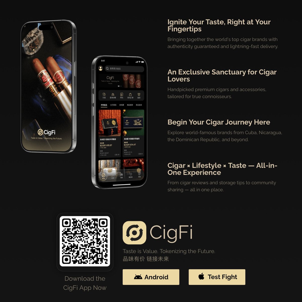 🚀 CigFi App is Now Live!
The world’s first platform combining Cigars × Blockchain × Taste, designed for true cigar enthusiasts.

Here, you can:
✨ Explore premium cigar brands &amp; accessories
✨ Enjoy authenticity guarantee &amp; lightning-fast delivery
✨ Access expert cigar reviews
