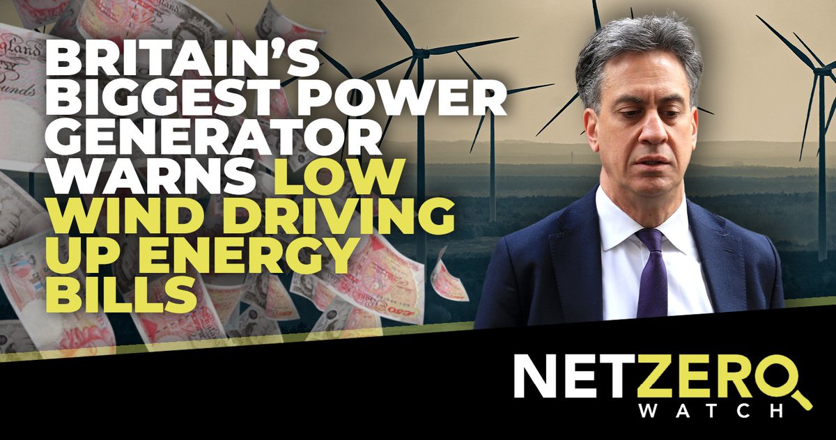 In a latest blow to Red Ed’s net zero crusade, Britain’s biggest power generator has warned that falling wind speeds are driving up energy bills – and that’s unlikely to change anytime soon.

Not enough wind and turbines are less efficient, too much and we have to pay them to