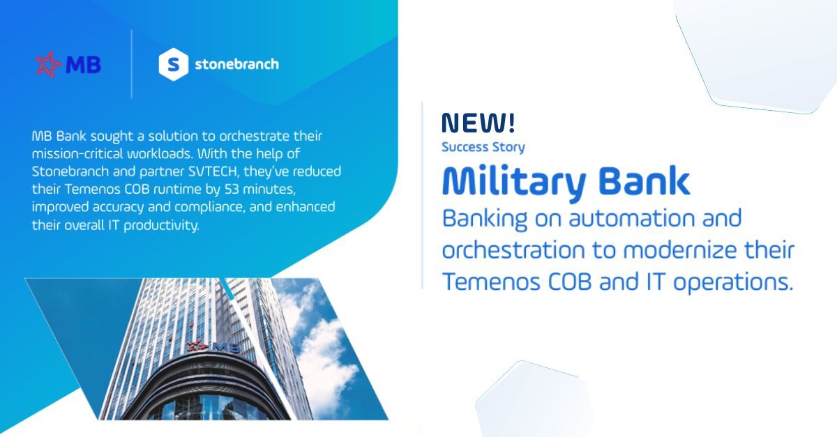 Stonebranch's tweet image. 🆕NEW SUCCESS STORY! 🏦 Military Bank: Banking on Automation & Orchestration
hubs.ly/Q03CL_9c0
#SuccessStory #BankingAutomation #ITAutomation #HybridIT #WorkloadAutomation #Stonebranch #Temenos #COB #CentralizedOrchestration